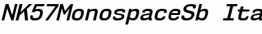 NK57 Monospace SemiBold Italic Font