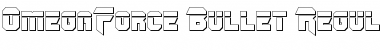 OmegaForce Bullet Regular Font