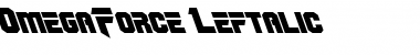OmegaForce Leftalic Italic Font