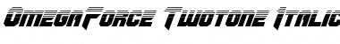 OmegaForce Twotone Italic Font