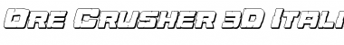 Ore Crusher 3D Italic Font