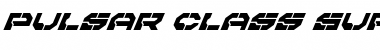 Pulsar Class Super-Italic Italic Font