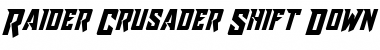 Raider Crusader Shift Down Regular Font