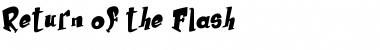 Return of the Flash Regular Font