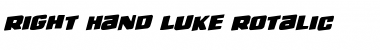 Right Hand Luke Rotalic Italic Font
