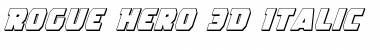 Rogue Hero 3D Italic Italic Font