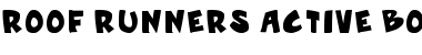 Roof runners active Font