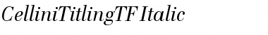 CelliniTitlingTF-Italic Regular Font