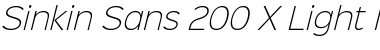 Sinkin Sans 200 X Light Italic Font