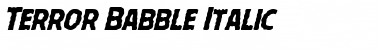 Download Terror Babble Italic Font