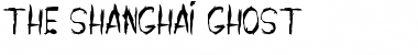 THE SHANGHAI GHOST Regular Font