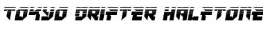 Tokyo Drifter Halftone Regular Font