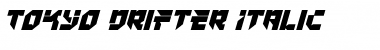 Tokyo Drifter Italic Font