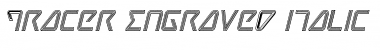 Tracer Engraved Italic Font