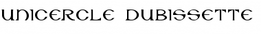 Unicercle Dubissette Regular Font