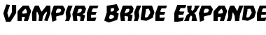 Vampire Bride Expanded Italic Expanded Italic Font