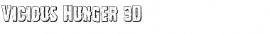 Vicious Hunger 3D Regular Font