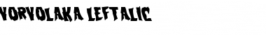 Vorvolaka Leftalic Italic Font
