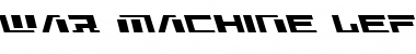 War Machine Leftalic Italic Font