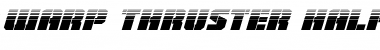 Warp Thruster Half-Tone Italic Font