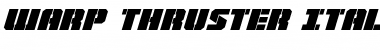 Warp Thruster Italic Font