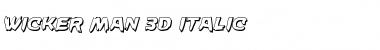 Wicker Man 3D Italic Italic Font