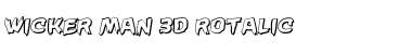 Wicker Man 3D Rotalic Font