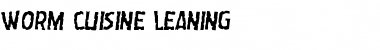 Worm Cuisine Leaning Regular Font