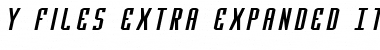 Y-Files Extra-Expanded Italic Extra-Expanded Italic Font