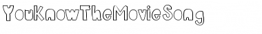 Download YouKnowTheMovieSong Font