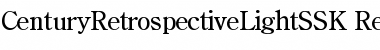 CenturyRetrospectiveLightSSK Regular Font