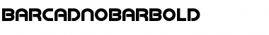 Barcade No Bar Bold Font