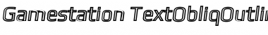 Gamestation Text Outline Italic Font