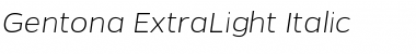 Gentona ExtraLight Italic Regular Font