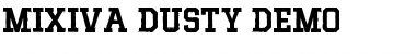 MIXIVA-DUSTY demo Font