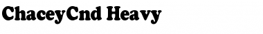 ChaceyCnd-Heavy Font