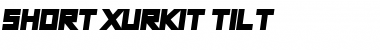 Short Xurkit Tilt Regular Font