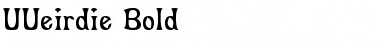 UUeirdie Bold Font