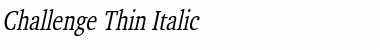 Challenge Thin Italic Font