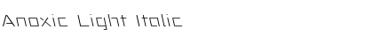 Anoxic Light Italic Font
