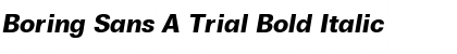 Boring Sans A Trial Bold Italic