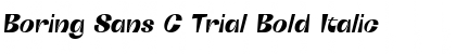 Boring Sans C Trial Bold Italic