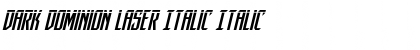 Dark Dominion Laser Italic Font