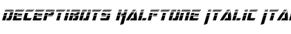 Download Deceptibots Halftone Italic Font