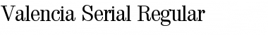 Valencia-Serial Regular Font