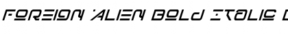 Foreign Alien Bold Italic Bold Italic Font