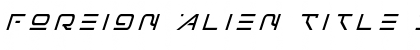 Foreign Alien Title Italic Font