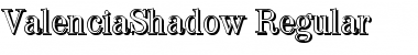 Download ValenciaShadow Font