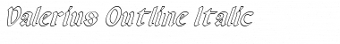 Valerius Outline Italic Italic Font