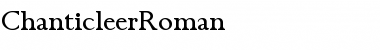 ChanticleerRoman Regular Font